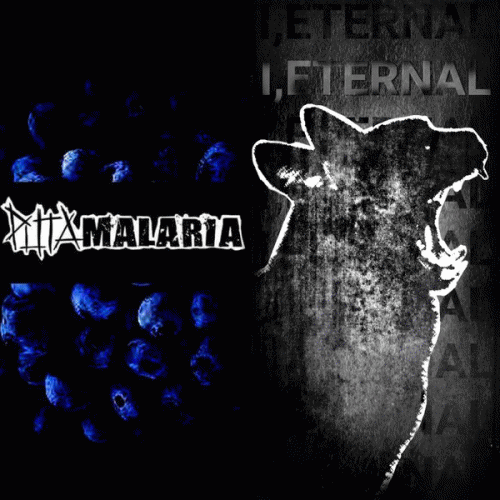 Puta Malaria : Puta Malaria - I,Eternal